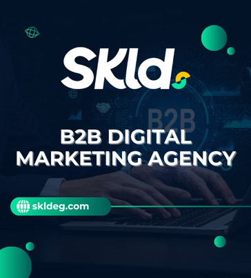 B2B Digital Marketing Agency for Growth (UAE 2026) | SKLD